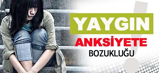 Yaygn Anksiyete Bozukluu